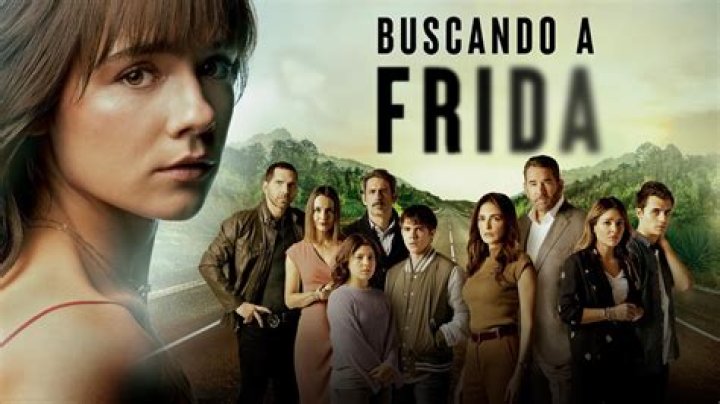 Buscando a Frida (TV Series 2021) Full Cast & Crew IMDb