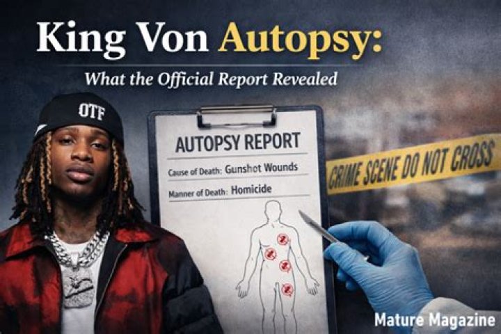 King Von Autopsy Report Graphic Photos And Cause Of Death