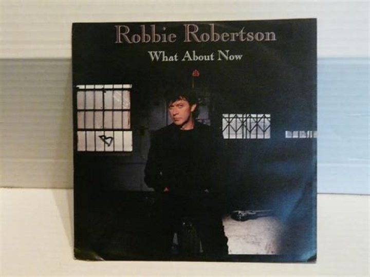 What About Now? by Robbie Robertson 1991 Hit Song Vancouver Pop